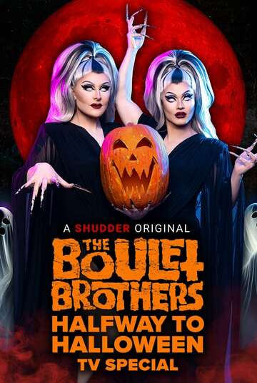 Poster of The Boulet Brothers' Halfway to Halloween TV Special