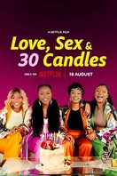 Poster of Love, Sex and 30 Candles