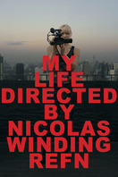 Poster of My Life Directed by Nicolas Winding Refn