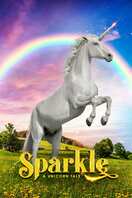Poster of Sparkle: A Unicorn Tale