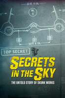 Poster of Secrets in the Sky: The Untold Story of Skunk Works