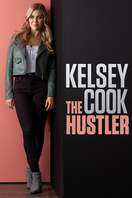 Poster of Kelsey Cook: The Hustler