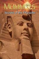 Poster of Mummies Secrets Of The Pharaohs