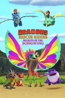 Poster of Dragons: Rescue Riders: Secrets of the Songwing