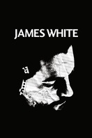 Poster of James White