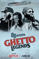 Poster of 85 South: Ghetto Legends