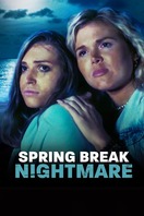 Poster of Spring Break Nightmare