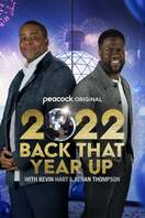 Poster of 2022 Back That Year Up with Kevin Hart & Kenan Thompson