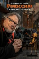 Poster of Guillermo del Toro's Pinocchio: Handcarved Cinema