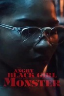 Poster of The Angry Black Girl and Her Monster
