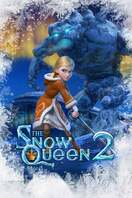 Poster of The Snow Queen 2: Refreeze
