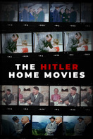 Poster of The Hitler Home Movies