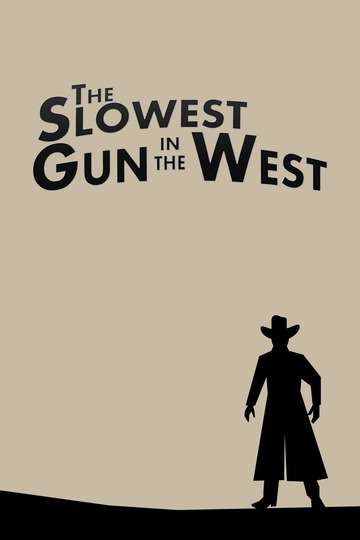 Poster of The Slowest Gun in the West
