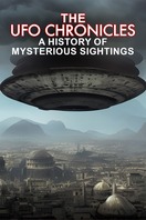 Poster of The UFO Chronicles: A History of Mysterious Sightings