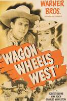 Poster of Wagon Wheels West