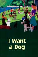 Poster of I Want a Dog