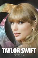Poster of The Complete Taylor Swift Story
