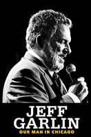 Poster of Jeff Garlin: Our Man in Chicago