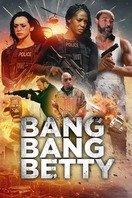 Poster of Bang Bang Betty