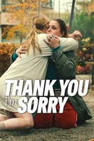 Poster of Thank You, I'm Sorry