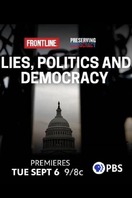 Poster of Lies, Politics and Democracy