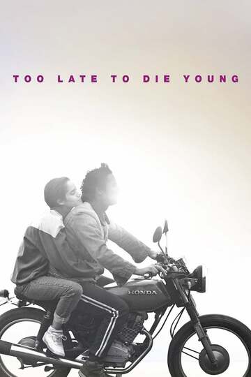 Poster of Too Late to Die Young