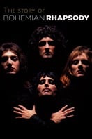 Poster of The Story of Bohemian Rhapsody