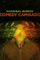 Poster of Hannibal Buress: Comedy Camisado
