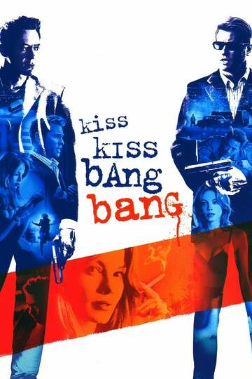 Poster of Kiss Kiss Bang Bang