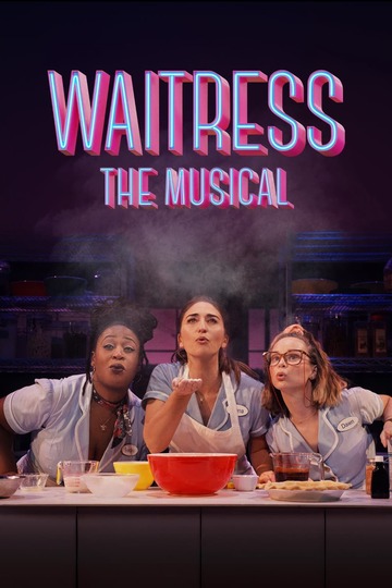 Poster of Waitress: The Musical