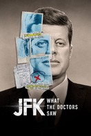 Poster of JFK: What The Doctors Saw