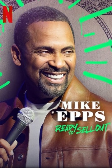 Poster of Mike Epps: Ready to Sell Out