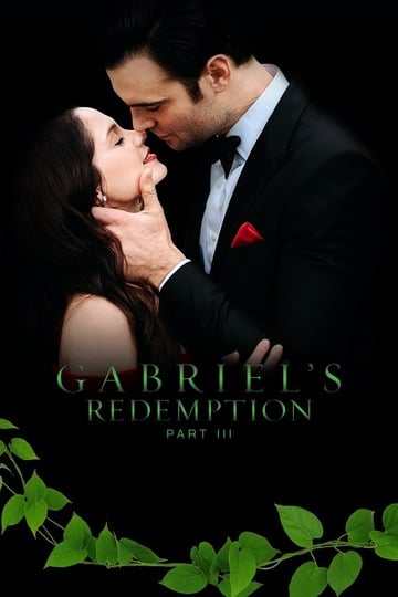Poster of Gabriel's Redemption: Part III