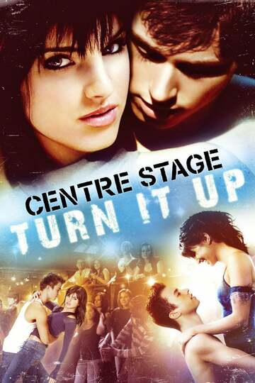 Poster of Center Stage: Turn It Up