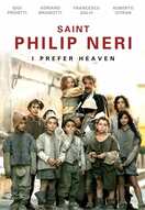 Poster of Saint Philip Neri I Prefer Heaven