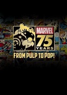 Poster of Marvel: 75 Years, from Pulp to Pop!