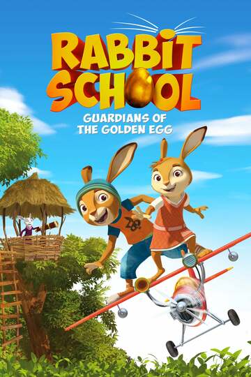 Poster of Rabbit School: Guardians of the Golden Egg