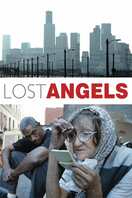 Poster of Lost Angels: Skid Row Is My Home