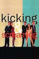 Poster of Kicking and Screaming