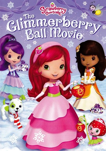 Poster of Strawberry Shortcake: The Glimmerberry Ball Movie