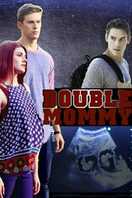 Poster of Double Mommy