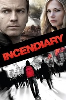 Poster of Incendiary