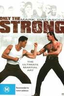 Poster of Only the Strong