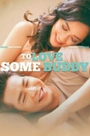 Poster of To Love Some Buddy