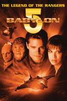 Poster of Babylon 5: The Legend of the Rangers - To Live and Die in Starlight