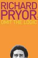 Poster of Richard Pryor: Omit the Logic