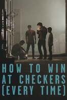 Poster of How to Win at Checkers (Every Time)