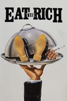 Poster of Eat the Rich