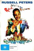 Poster of Russell Peters: Red, White and Brown