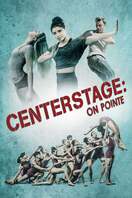 Poster of Center Stage: On Pointe